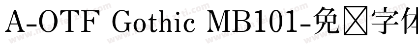 A-OTF Gothic MB101字体转换